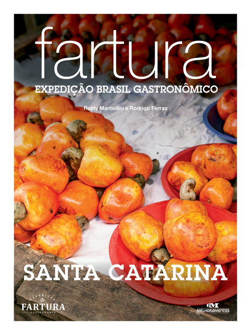 Title details for Fartura: Expedição Santa Catarina by Rusty Marcellini - Available